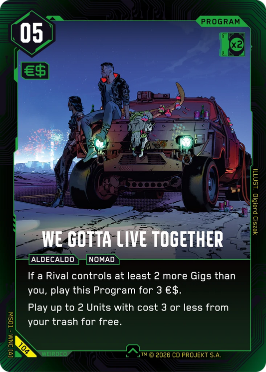 WE GOTTA LIVE TOGETHER