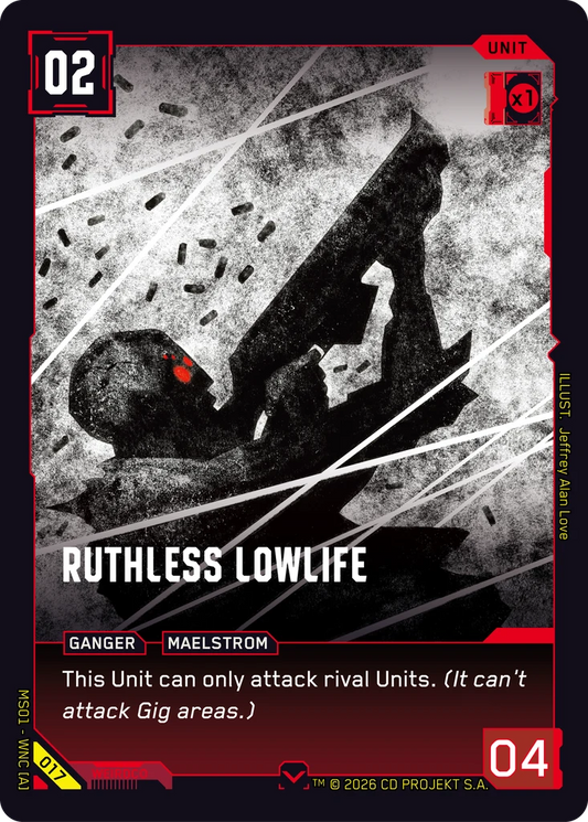 RUTHLESS LOWLIFE